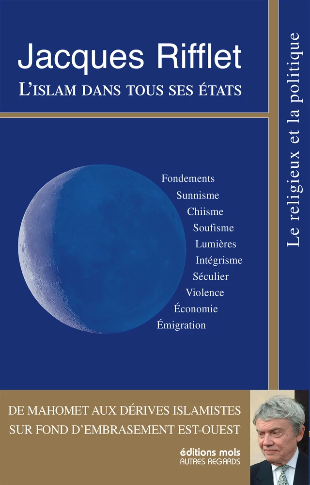 L'islam dans tous ses états - Jacques Rifflet - Mols