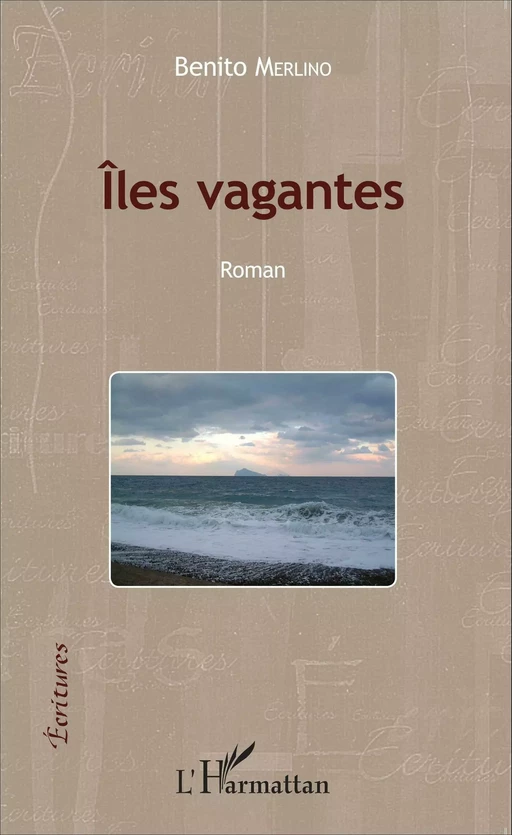 Iles vagantes - Benito Merlino - Editions L'Harmattan