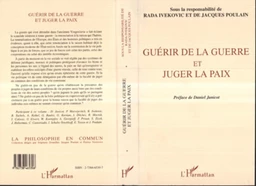 Guérir de la Guerre et Juger la Paix