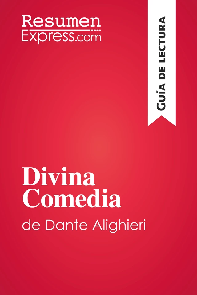 Divina Comedia de Dante Alighieri (Guía de lectura) -  ResumenExpress - ResumenExpress.com