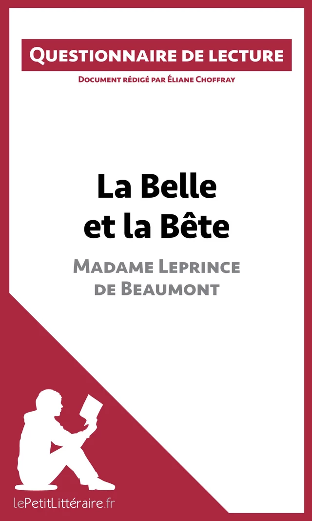 La Belle et la Bête de Madame Leprince de Beaumont -  lePetitLitteraire, Eliane Choffray - lePetitLitteraire.fr