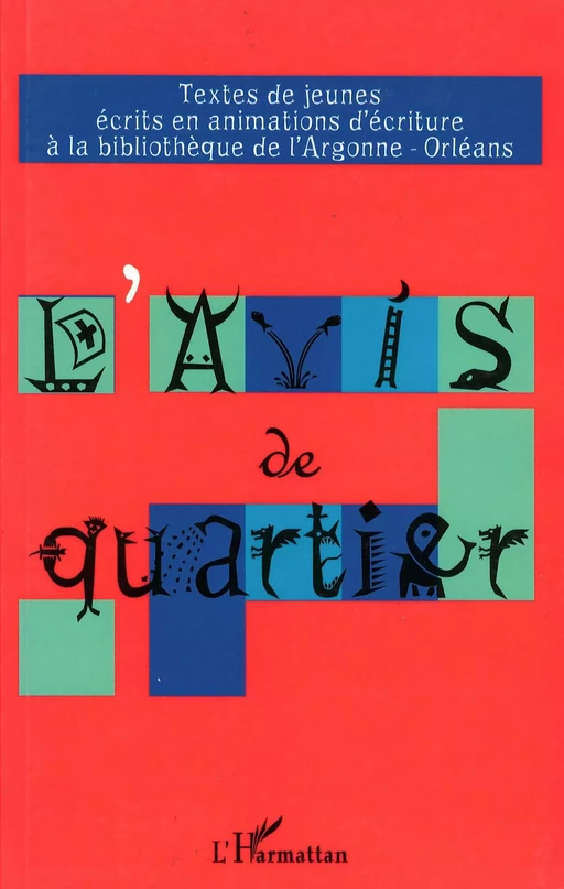 L'avis de quartier -  - Editions L'Harmattan