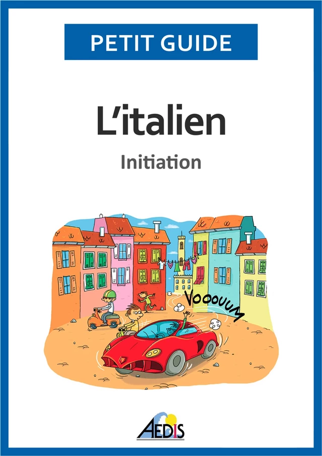 L'italien - Petit Guide - Aedis