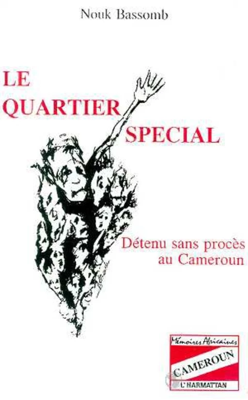 Le quartier spécial - Nouk Bassomb - Editions L'Harmattan