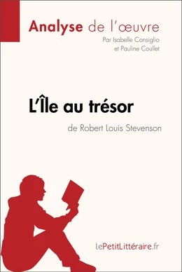 L'Île au trésor de Robert Louis Stevenson (Analyse de l'oeuvre)