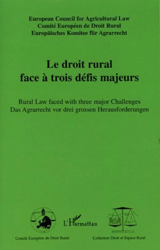 Le droit rural face à trois défis majeurs -  - Editions L'Harmattan