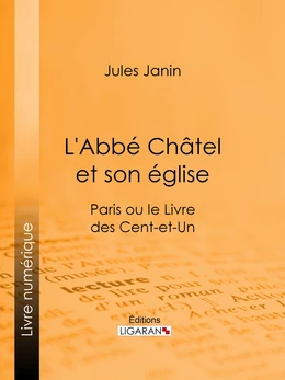 L'Abbé Chatel et son église