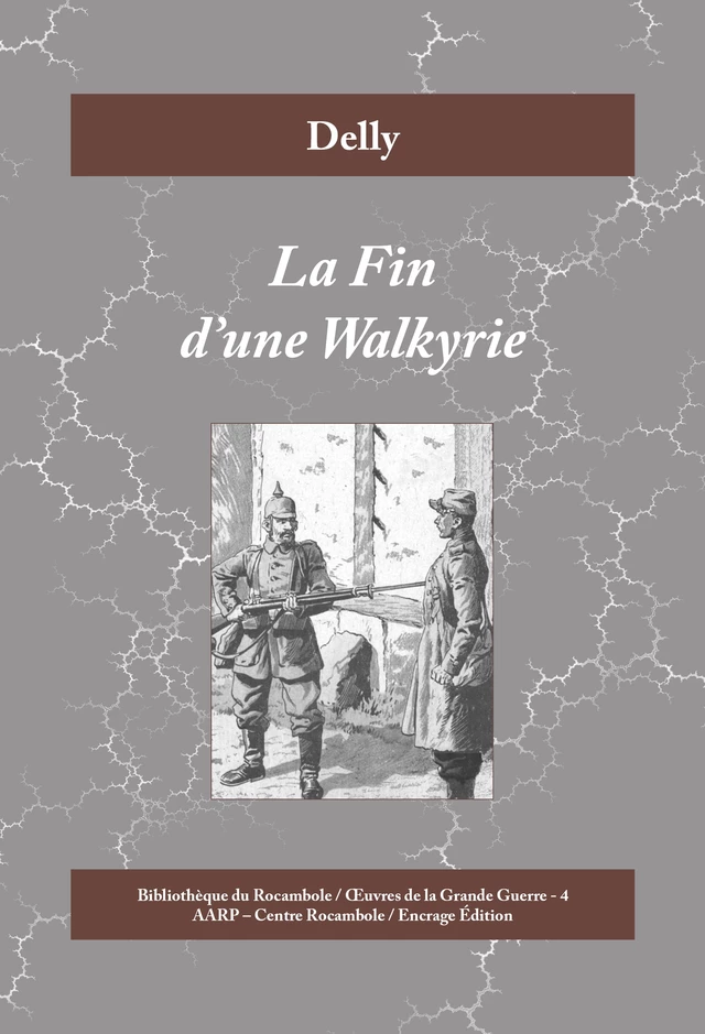 La Fin d'une Walkyrie -  Delly - Encrage Édition