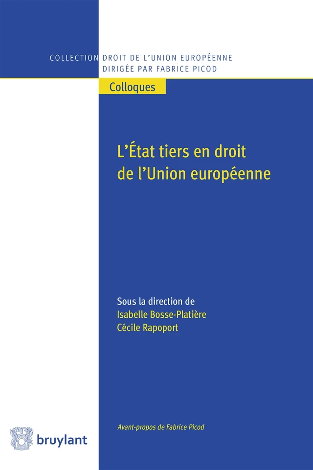 L'Etat tiers en droit de l'Union européenne -  - Bruylant