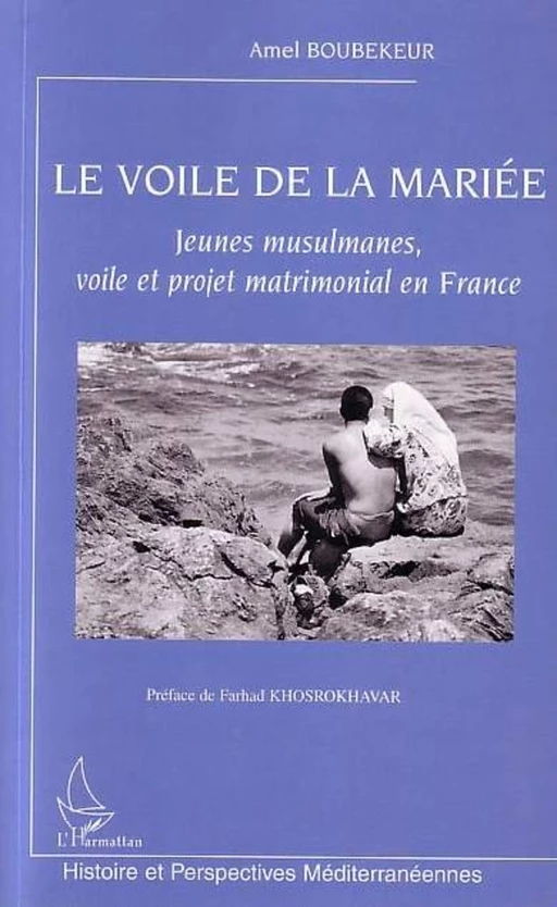 Le voile de la mariée - Amel Boubekeur - Editions L'Harmattan