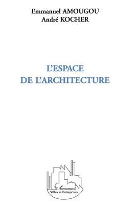 L'espace de l'architecture