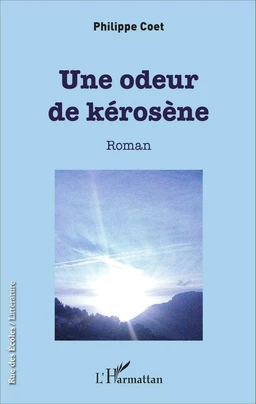 Une odeur de kérosène