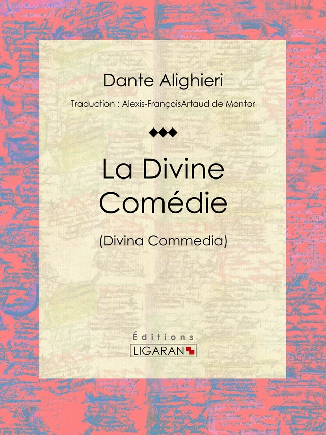 La Divine Comédie -  Dante,  Ligaran - Ligaran