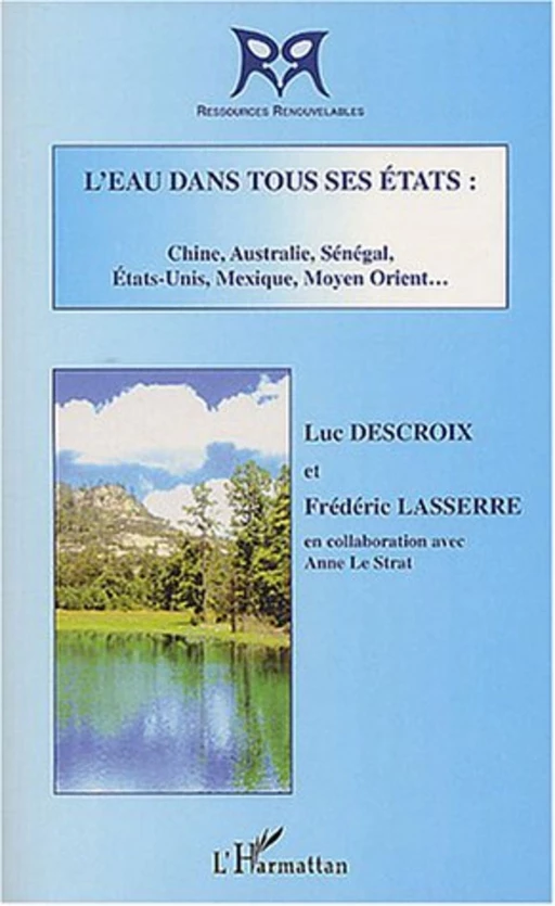 L'eau dans tous ses états - Luc Descroix, Frédéric Lasserre - Editions L'Harmattan