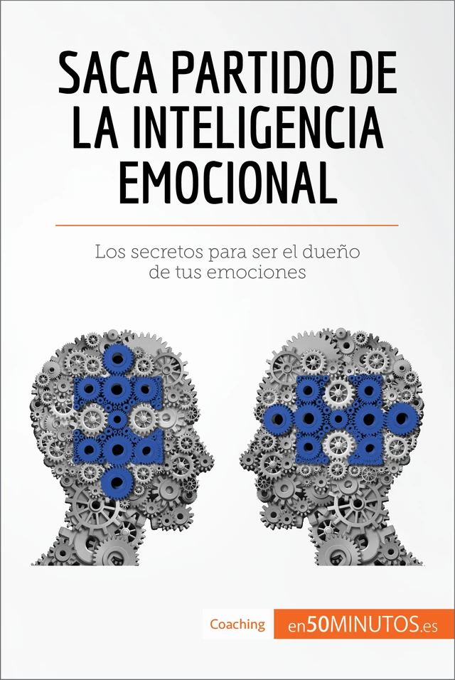 Saca partido de la inteligencia emocional -  50Minutos - 50Minutos.es