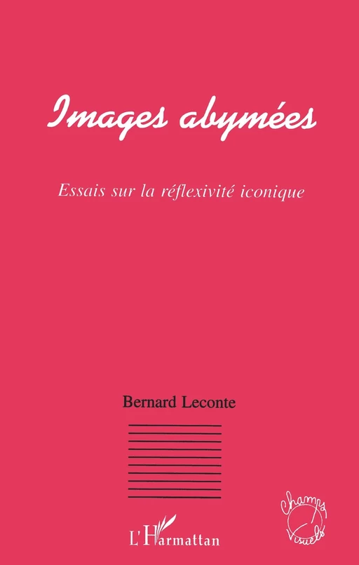 Images abymées - Bernard Leconte - Editions L'Harmattan