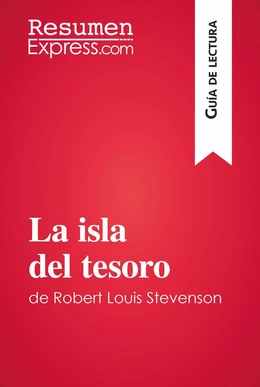 La isla del tesoro de Robert Louis Stevenson (Guía de lectura)