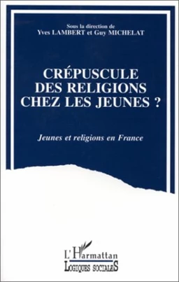 Crépuscules des religions chez les jeunes