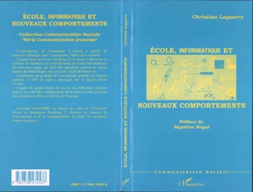 ECOLE, INFORMATIQUE ET NOUVEAUX COMPORTEMENTS - Christian Laguerre - Editions L'Harmattan