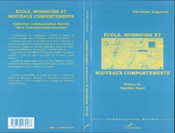 ECOLE, INFORMATIQUE ET NOUVEAUX COMPORTEMENTS