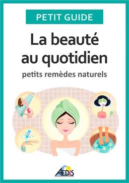 La beauté au quotidien