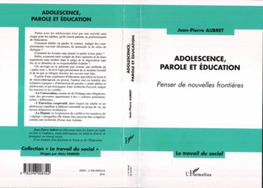 Adolescence, parole et éducation - Jean-Pierre Aubret - Editions L'Harmattan