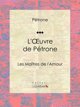 L'Oeuvre de Pétrone