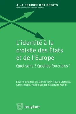 L'identité à la croisée des États et de l'Europe