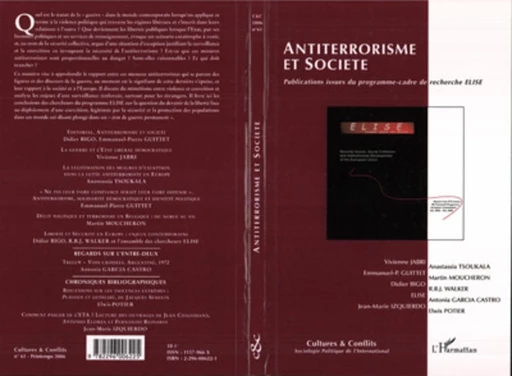 Antiterrorisme et Société - Emmanuel-P. Guittet, Elwis Potier, Didier Bigo, Martin Moucheron, Anastasia Tsoukala, Vivienne Jabri, R.B.J. Walker, Antonia Garcia Castro, Jean-Marie Izquierdo - Editions L'Harmattan