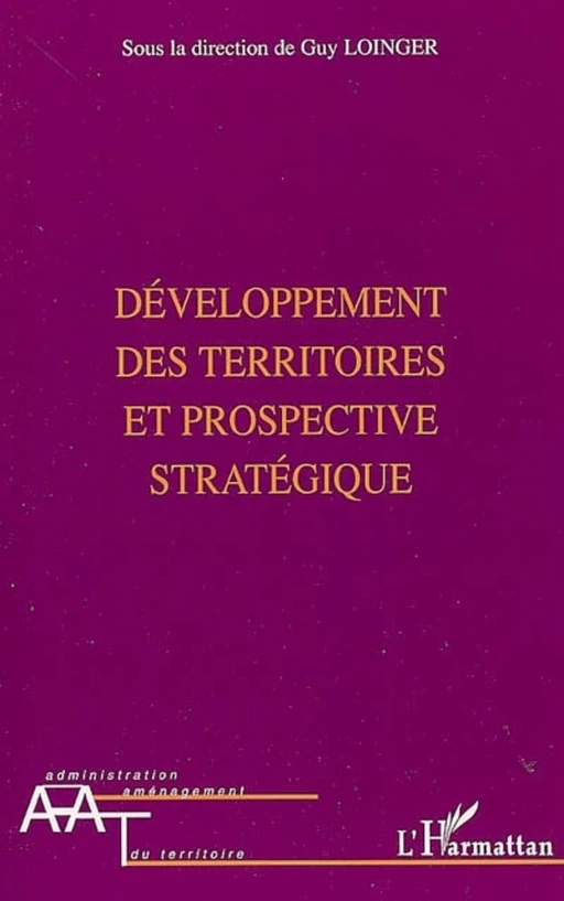 Développement des territoires et prospective stratégique -  - Editions L'Harmattan