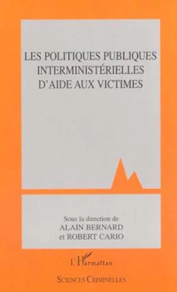 LES POLITIQUES PUBLIQUES INTERMINISTÉRIELLES D'AIDE AUX VICTIMES