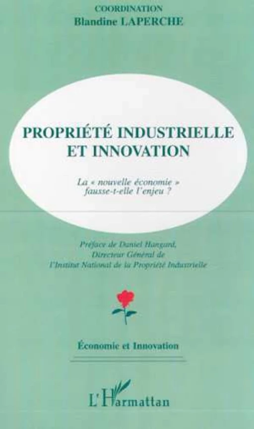 PROPRIÉTÉ INDUSTRIELLE ET INNOVATION -  - Editions L'Harmattan