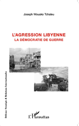 L'agression libyenne