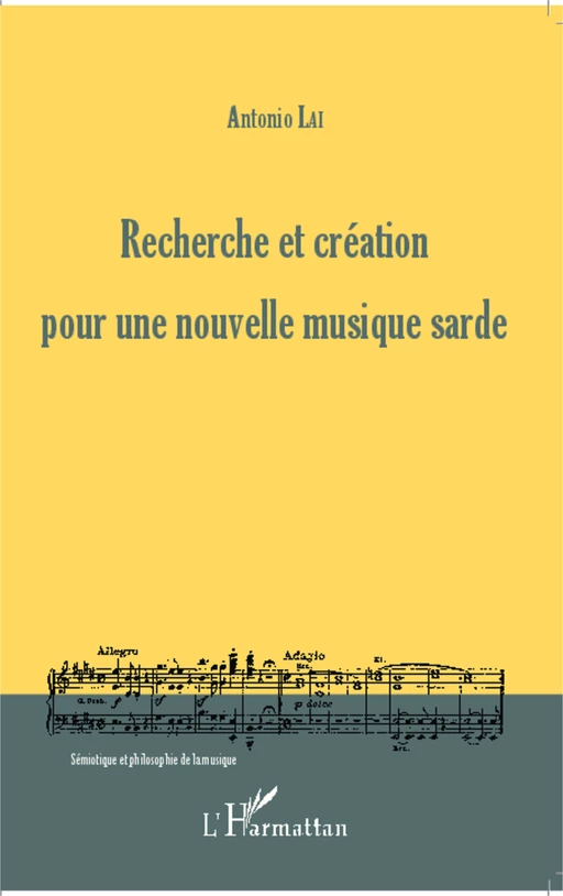 Recherche et création pour une nouvelle musique sarde - Antonio Lai - Editions L'Harmattan