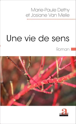 Une vie de sens