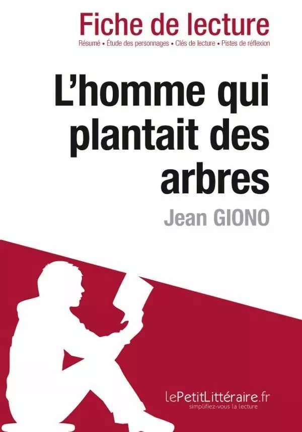 L'homme qui plantait des arbres de Jean Giono (Fiche de lecture) - Marine Everard - Lemaitre Publishing