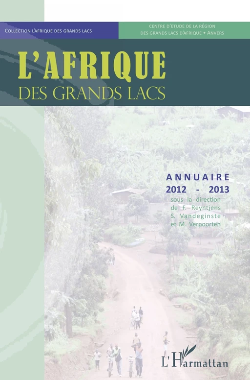 L'Afrique des Grands Lacs -  Reyntjens filip, M. Verpoorten, S. Vandeginste - Editions L'Harmattan