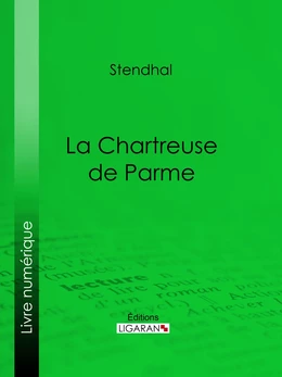 La Chartreuse de Parme