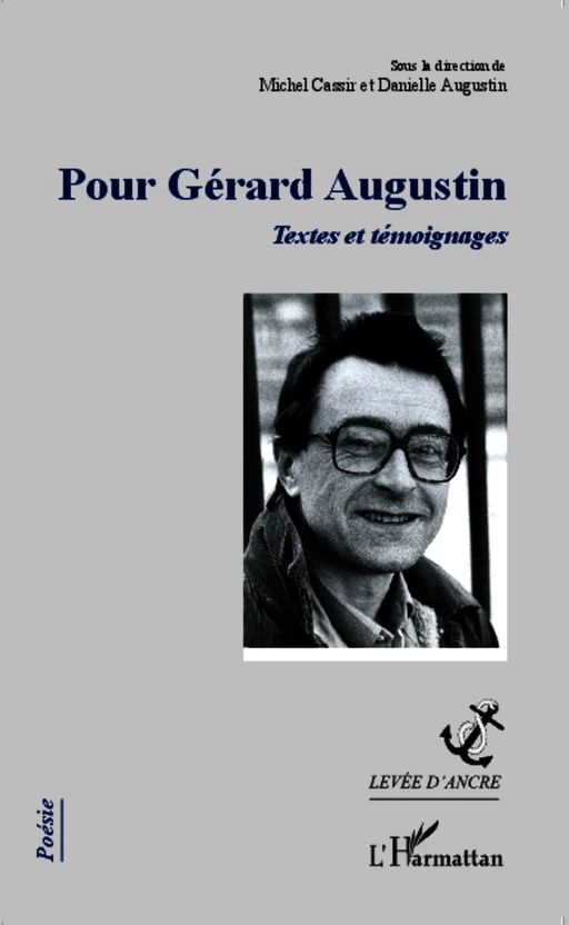 Pour Gérard Augustin - Michel Cassir, Danielle Augustin - Editions L'Harmattan