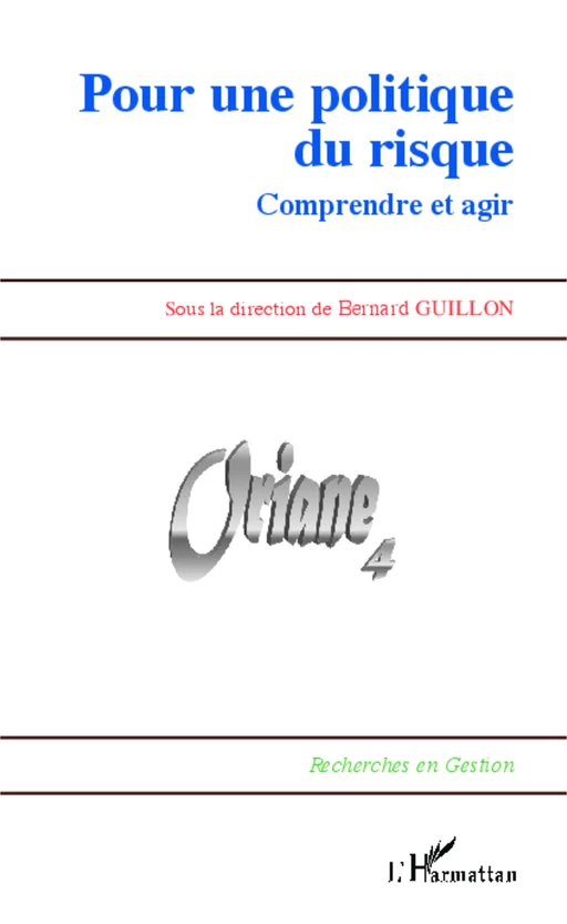 Pour une politique du risque - Bernard Guillon - Editions L'Harmattan