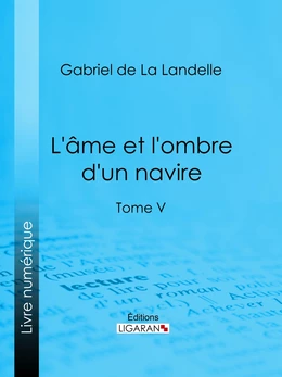 L'Ame et l'ombre d'un navire