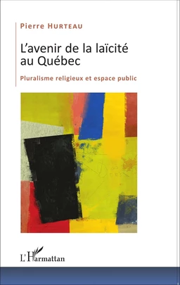 L'avenir de la laïcité au Québec