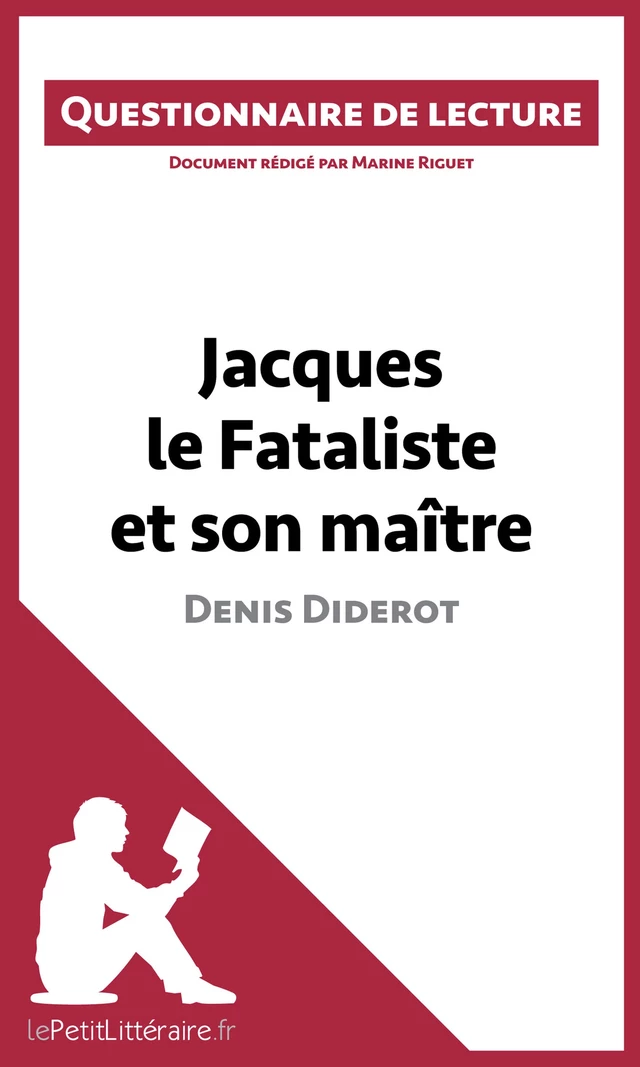 Jacques le Fataliste et son maître de Denis Diderot -  lePetitLitteraire, Marine Riguet - lePetitLitteraire.fr