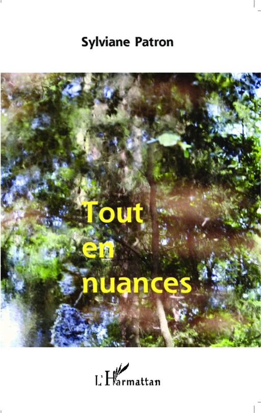 Tout en nuances - Sylviane Patron - Editions L'Harmattan