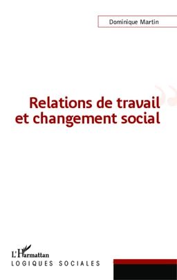 Relations de travail et changement social