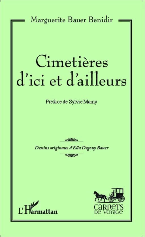 Cimetières d'ici et d'ailleurs - Marguerite Bauer Benidir - Editions L'Harmattan