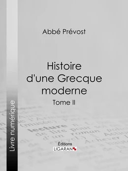 Histoire d'une Grecque moderne