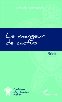 Le mangeur de cactus