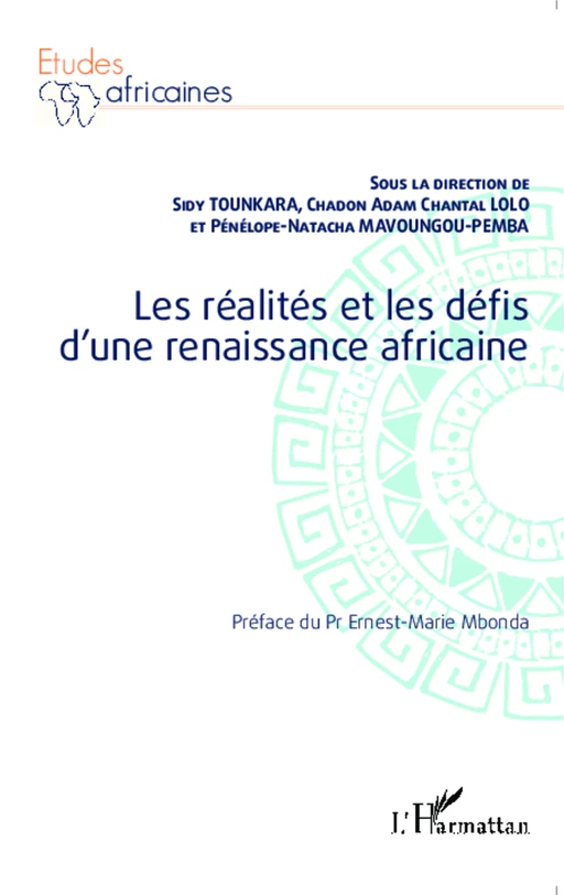 Les réalités et les défis d'une renaissance africaine - Sidy Tounkara, Chadon Adam Chantal Lolo, Pénélope-Natacha Mavoungou-Pemba - Editions L'Harmattan