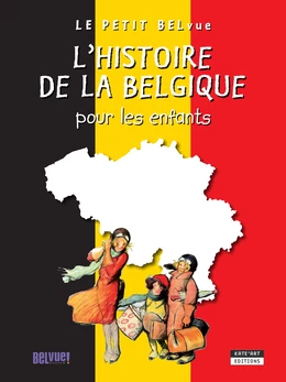 L'histoire de la Belgique pour les enfants